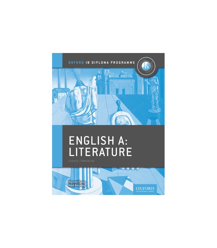 Oxford IB Diploma Programme English A Literature Course Companion