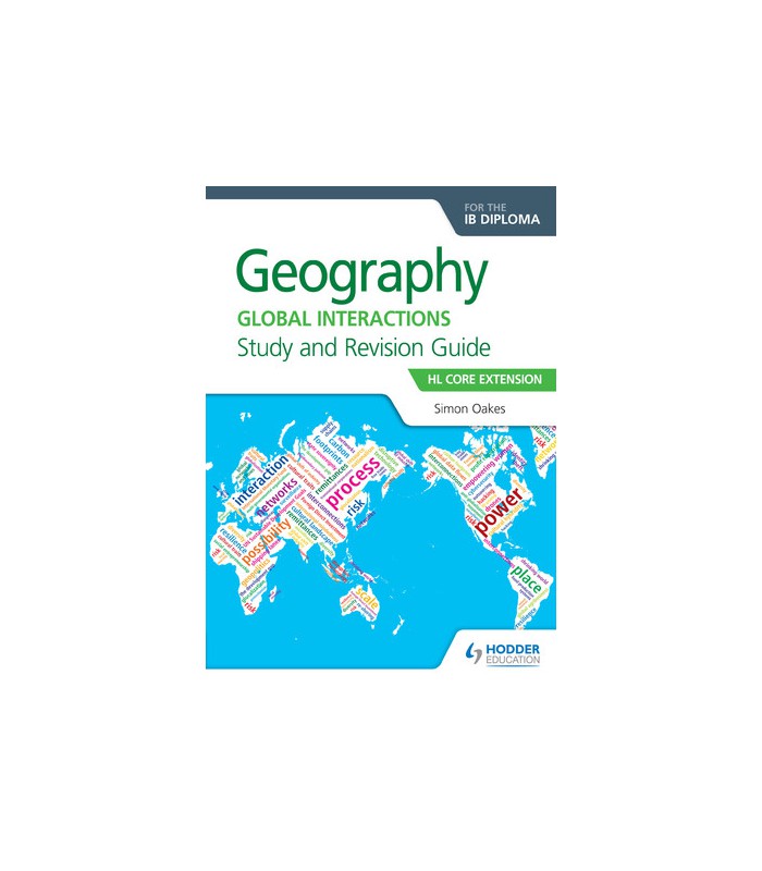 Geography For The IB Diploma Study And Revision Guide HL Core Extension