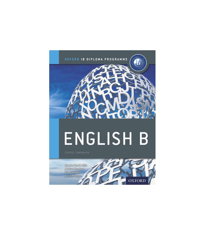 Oxford IB Diploma Programme: English B Course Companion